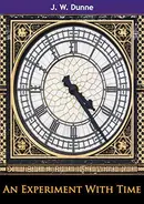 Book cover of An Experiment With Time