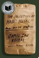 Book cover of The Haunting of Hajji Hotak and Other Stories