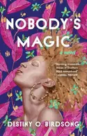 Book cover of Nobody's Magic