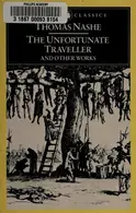 Book cover of The Unfortunate Traveller and Other Works