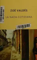 Book cover of La nada cotidiana