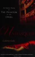 Book cover of Unmasqued: An Erotic Novel of The Phantom of The Opera