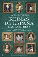 Book cover of Reinas de España: Las Austrias