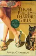 Book cover of Those Pricey Thakur Girls