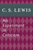 Book cover of An Experiment in Criticism
