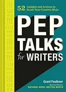 Book cover of Pep Talks for Writers