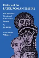 Book cover of History of the Later Roman Empire, Vol. 1