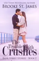 Book cover of The Trouble with Crushes
