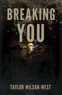 Book cover of Breaking You
