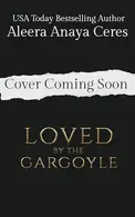 Book cover of Loved by the Gargoyle