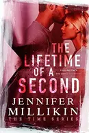 Book cover of The Lifetime of A Second
