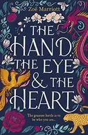 Book cover of The Hand, the Eye and the Heart
