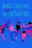 Book cover of Kings, Queens, and In-Betweens