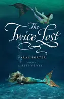 Book cover of The Twice Lost