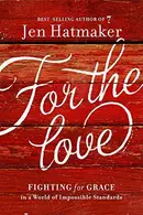 Book cover of For the Love