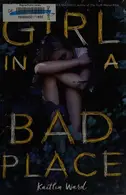 Book cover of Girl in a Bad Place
