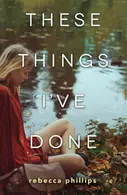Book cover of These Things I've Done