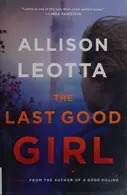 Book cover of The Last Good Girl