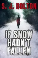 Book cover of If Snow Hadn't Fallen