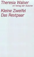 Book cover of Kleine Zweifel. Das Restpaar
