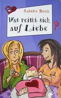 Book cover of Was reimt sich auf Liebe?