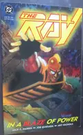 Book cover of The Ray: In a Blaze of Power