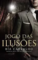 Book cover of Jogo das Ilusões
