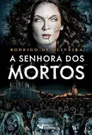 Book cover of A Senhora dos Mortos