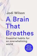 Book cover of A Brain That Breathes