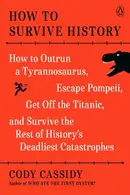 Book cover of How to Survive History