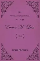 Book cover of The Unselected Journals of Emma M. Lion: Vol. 5