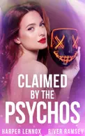Book cover of Claimed by the Psychos