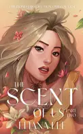 Book cover of The Scent of Us: Part Two