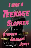Book cover of I Was a Teenage Slasher