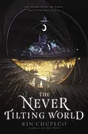 Book cover of The Never Tilting World