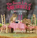 Book cover of The secret life of squirrels