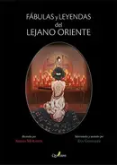 Book cover of FÁBULAS Y LEYENDAS DEL LEJANO ORIENTE