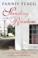 Book cover of Standing in the Rainbow