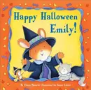 Book cover of Happy Halloween, Emily!