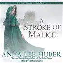 Book cover of A Stroke of Malice Lib/E