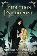 Book cover of Seduction of a Psychopomp