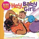 Book cover of Hey, Baby Girl!