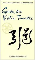 Book cover of Guide des vertus taoïstes