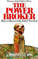 Book cover of The power broker: Robert Moses and the fall of New York