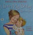 Book cover of I love my baby because--