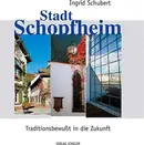 Book cover of Stadt Schopfheim. Traditionsbewußt in die Zukunft.