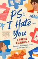 Book cover of PS: I Hate You