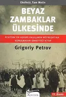 Book cover of Beyaz Zambaklar Ülkesinde