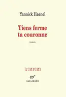Book cover of Tiens ferme ta couronne (L'infini)