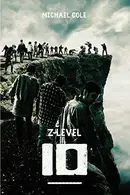 Book cover of Z-Level 10 A Zombie Apocalypse Novel